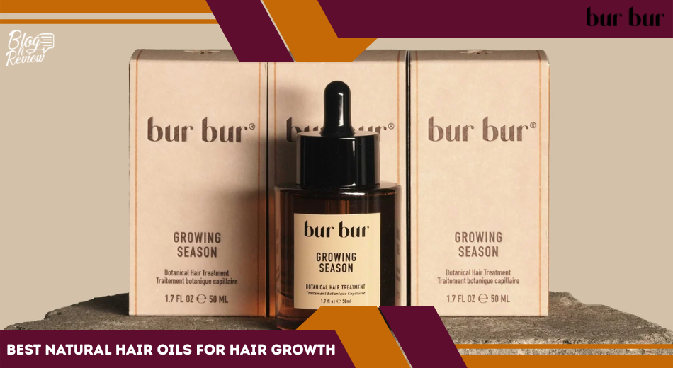 Best Natural Hair Oils for Hair Growth