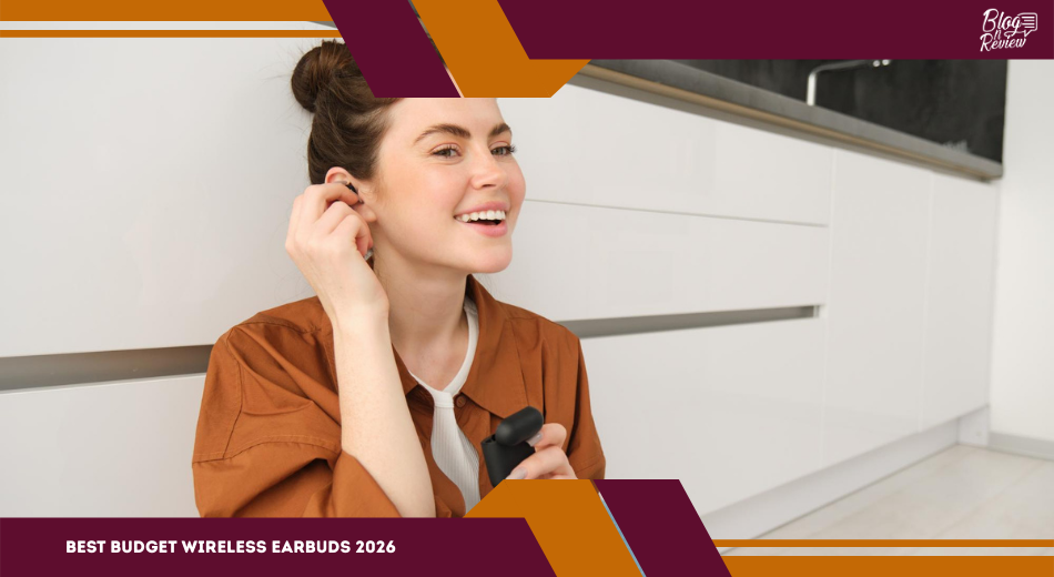 Best Budget Wireless Earbuds