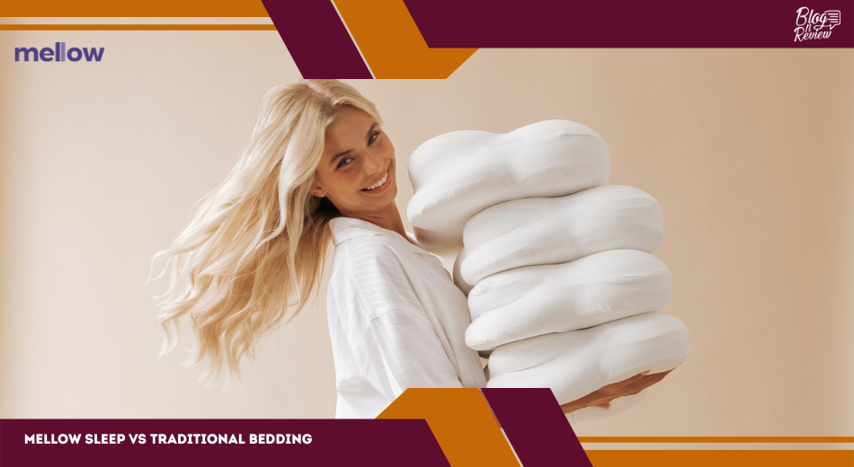 Mellow Sleep vs Traditional Bedding
